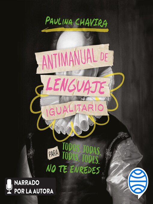 Title details for Antimanual de lenguaje igualitario by Paulina Chavira - Available